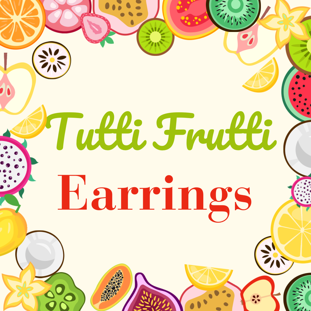 Tutti Frutti Earrings