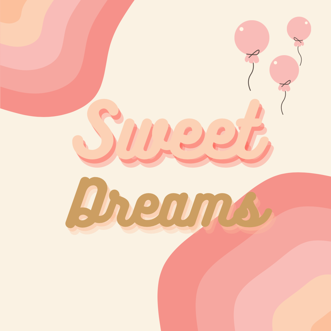 Sweet Dreams